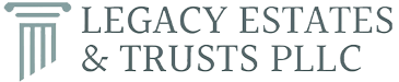 Legacy Estates & Trusts PLLC